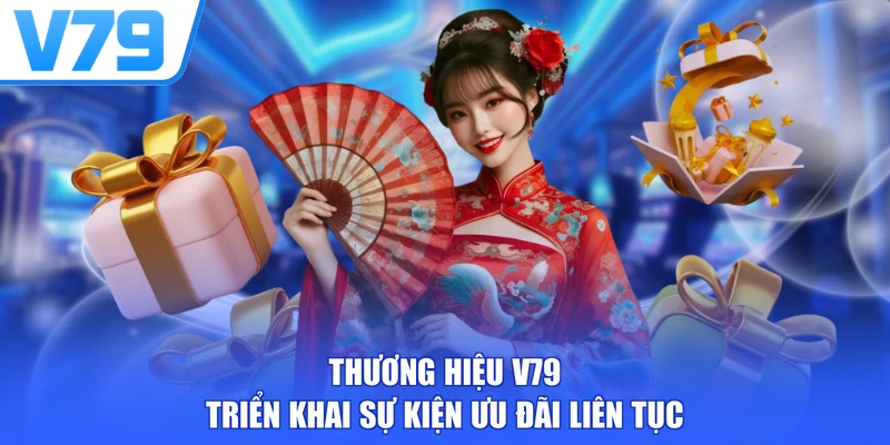 Thương hiệu V79 triển khai sự kiện ưu đãi liên tục